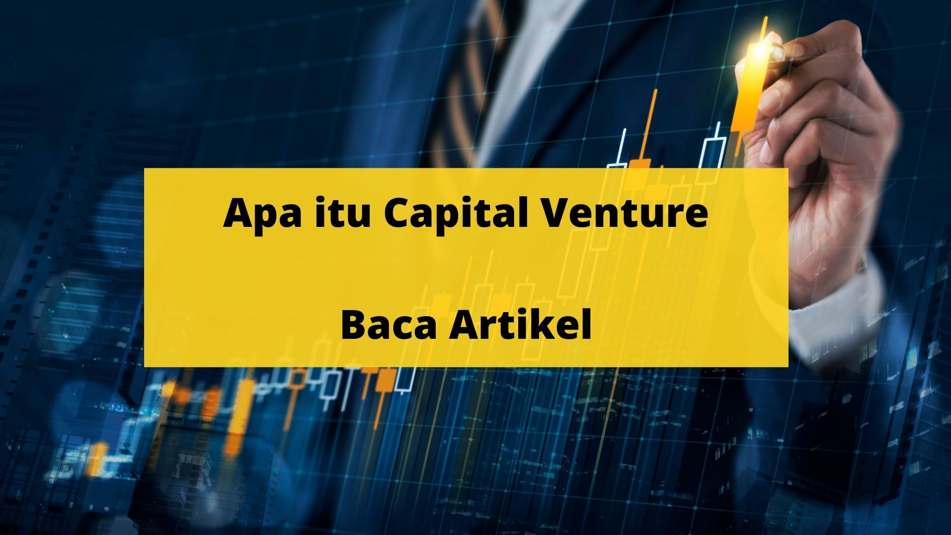 apa-itu-capital-venture apa-itu-capital-venture